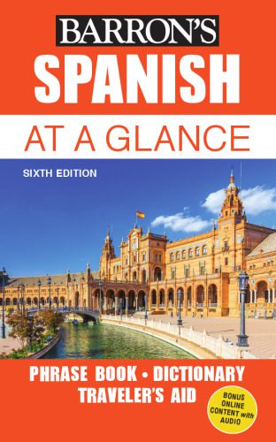 خرید و دانلود نسخه کامل کتاب Spanish at a Glance: Foreign Language Phrasebook & Dictionary_68bc9f9425b37.jpeg خرید و دانلود نسخه کامل کتاب Spanish at a Glance: Foreign Language Phrasebook & Dictionary