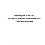 خرید و دانلود نسخه کامل کتاب Speak English in the Field. An English Course for Halliburton. Baroid Field Representatives