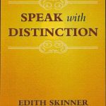 خرید و دانلود نسخه کامل کتاب Speak with Distinction: The Classic Skinner Method to Speech on the Stage