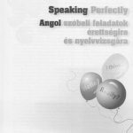 خرید و دانلود نسخه کامل کتاب Speaking Perfectly: Angol szóbeli feladatok érettségire és nyelvizsgára