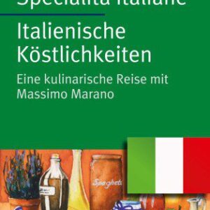 خرید و دانلود نسخه کامل کتاب Specialita italiane – Italienische Koestlichkeiten