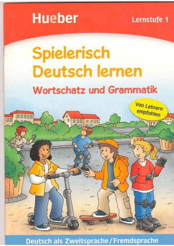 خرید و دانلود نسخه کامل کتاب Spielerisch Deutsch lernen. Wortschatz und Grammatik. Lernstufe 1: Deutsch als Zweitsprache/Fremdsprache_68b9fb0d461f5.jpeg خرید و دانلود نسخه کامل کتاب Spielerisch Deutsch lernen. Wortschatz und Grammatik. Lernstufe 1: Deutsch als Zweitsprache/Fremdsprache