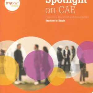 خرید و دانلود نسخه کامل کتاب Spotlight on CAE. Student`s Book
