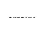 خرید و دانلود نسخه کامل کتاب Standing Room Only?
