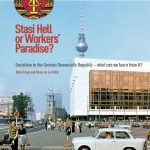 خرید و دانلود نسخه کامل کتاب Stasi Hell or Workers’ Paradise – Socialism in the German Democratic Republic, What Can We Learn from It