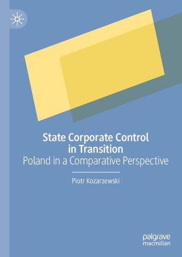 خرید و دانلود نسخه کامل کتاب State Corporate Control in Transition: Poland in a Comparative Perspective_68cbb6ce70caf.jpeg خرید و دانلود نسخه کامل کتاب State Corporate Control in Transition: Poland in a Comparative Perspective