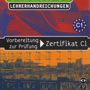 خرید و دانلود نسخه کامل کتاب Station C1 – Lehrerhandreichungen: Vorbereitung zur Prüfung Zertifikat C1 Taschenbuch