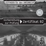 خرید و دانلود نسخه کامل کتاب Station В2: Vorbereitung zur Prüfung Zertifikat B2. Leitfaden für den Unterricht