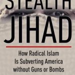 خرید و دانلود نسخه کامل کتاب Stealth Jihad: How Radical Islam is Subverting America without Guns or Bombs
