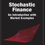 خرید و دانلود نسخه کامل کتاب Stochastic Finance : An Introduction with Market Examples