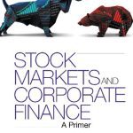 خرید و دانلود نسخه کامل کتاب Stock Markets And Corporate Finance: A Primer 2nd Edition