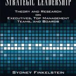 خرید و دانلود نسخه کامل کتاب Strategic Leadership: Theory and Research on Executives, Top Management Teams, and Boards