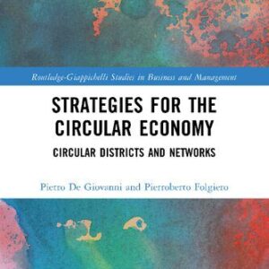 خرید و دانلود نسخه کامل کتاب Strategies for the Circular Economy: Circular Districts and Networks
