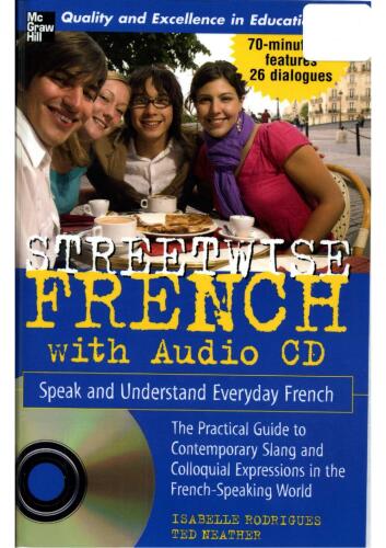 خرید و دانلود نسخه کامل کتاب Streetwise French : speak and understand everyday French (Book + 1 CD): Speak and Understand Everyday French_68c4867d7e226.jpeg خرید و دانلود نسخه کامل کتاب Streetwise French : speak and understand everyday French (Book + 1 CD): Speak and Understand Everyday French