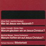 خرید و دانلود نسخه کامل کتاب Streit um Jesus. Vorträge und Bibelarbeit in der Arbeitsgruppe Streit um Jesus des 14. Deutschen Evangelischen Kirchentags (Stuttgart 1969)