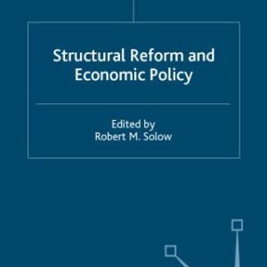 خرید و دانلود نسخه کامل کتاب Structural Reform and Economic Policy (International Economic Association)