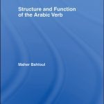 خرید و دانلود نسخه کامل کتاب Structure and Function of the Arabic Verb (Routledge Arabic Linguistics)