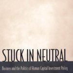 خرید و دانلود نسخه کامل کتاب Stuck in Neutral: Business and the Politics of Human Capital Investment Policy