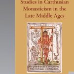 خرید و دانلود نسخه کامل کتاب Studies in Carthusian Monasticism in the Late Middle Ages