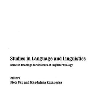 خرید و دانلود نسخه کامل کتاب Studies in Language and Linguistics. Selected Readings for Students of English Philology