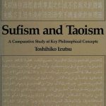 خرید و دانلود نسخه کامل کتاب Sufism and Taoism: A Comparative Study of Key Philosophical Concepts