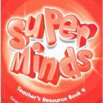 خرید و دانلود نسخه کامل کتاب Super Minds 4. Teacher’s Resource Book