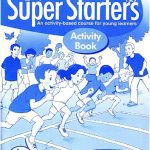 خرید و دانلود نسخه کامل کتاب Super Starters Activity Book: An Activity-based Course for Young Learners (Delta Young Learners English)