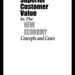 خرید و دانلود نسخه کامل کتاب Superior Customer Value in the New Economy: Concepts and Cases, Second Edition