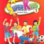 خرید و دانلود نسخه کامل کتاب Superkids 1 Student book