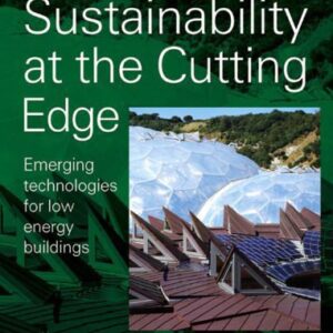 خرید و دانلود نسخه کامل کتاب Sustainability at the Cutting Edge, Second Edition: Emerging Technologies for low energy buildings