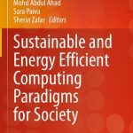 خرید و دانلود نسخه کامل کتاب Sustainable and Energy Efficient Computing Paradigms for Society