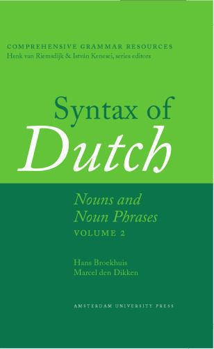 خرید و دانلود نسخه کامل کتاب Syntax of Dutch: Nouns and Noun Phrases – Volume 2_68bcbfda09ed3.jpeg خرید و دانلود نسخه کامل کتاب Syntax of Dutch: Nouns and Noun Phrases – Volume 2