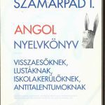 خرید و دانلود نسخه کامل کتاب Szamárpad I. – Angol nyelvkönyv visszaesőknek, lustáknak, iskolakerülőknek, antitalentumoknak