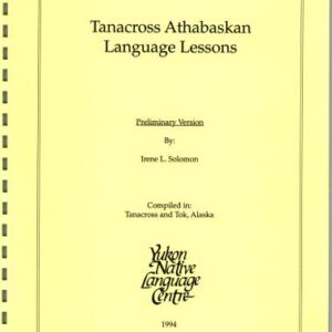 خرید و دانلود نسخه کامل کتاب Tanacross Athapaskan Language Lessons