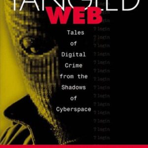 خرید و دانلود نسخه کامل کتاب TANGLED WEB: Tales of Digital Crime from the Shadows of Cyberspace