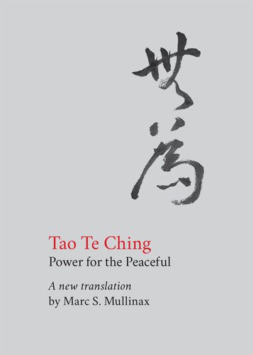 خرید و دانلود نسخه کامل کتاب Tao te Ching: Power for the Peaceful_68cd6a02676db.jpeg خرید و دانلود نسخه کامل کتاب Tao te Ching: Power for the Peaceful