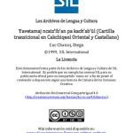 خرید و دانلود نسخه کامل کتاب Tavetamaj Ncatzʼibʼan Pa Kachʼabʼül. Cartilla transicional en Cakchiquel Oriental y Castellano