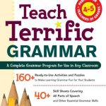 خرید و دانلود نسخه کامل کتاب Teach Terrific Grammar: A Complete Grammar Program for Use in Any Classroom