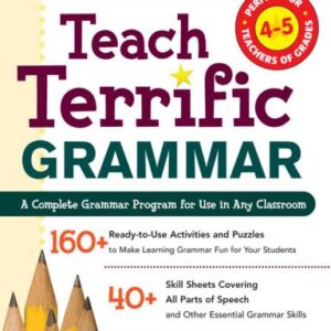 خرید و دانلود نسخه کامل کتاب Teach Terrific Grammar: A Complete Grammar Program for Use in Any Classroom