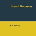 خرید و دانلود نسخه کامل کتاب Teach Yourself French Grammar