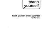 خرید و دانلود نسخه کامل کتاب Teach Yourself Phone Japanese (Teach Yourself: Language)