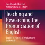 خرید و دانلود نسخه کامل کتاب Teaching and Researching the Pronunciation of English: Studies in Honour of Włodzimierz Sobkowiak