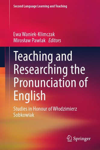 خرید و دانلود نسخه کامل کتاب Teaching and Researching the Pronunciation of English: Studies in Honour of Włodzimierz Sobkowiak_68c1d208915de.jpeg خرید و دانلود نسخه کامل کتاب Teaching and Researching the Pronunciation of English: Studies in Honour of Włodzimierz Sobkowiak