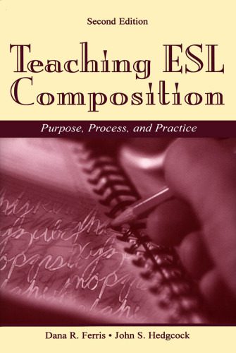 خرید و دانلود نسخه کامل کتاب Teaching ESL Composition: Purpose, Process, and Practice_68c06fa5a9f6c.jpeg خرید و دانلود نسخه کامل کتاب Teaching ESL Composition: Purpose, Process, and Practice