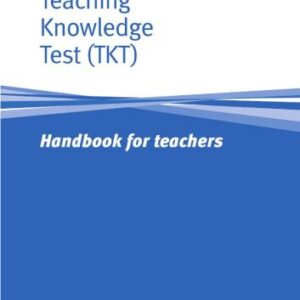 خرید و دانلود نسخه کامل کتاب Teaching Knowledge Test (TKT) Handbook For Teachers