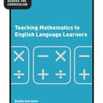 خرید و دانلود نسخه کامل کتاب Teaching Mathematics to English Language Learners (Teaching English Language Learners Across the Curriculum)
