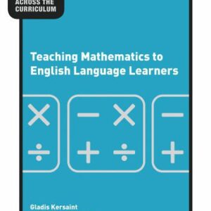 خرید و دانلود نسخه کامل کتاب Teaching Mathematics to English Language Learners (Teaching English Language Learners Across the Curriculum)
