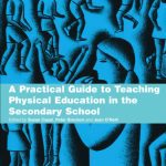 خرید و دانلود نسخه کامل کتاب Teaching PE in the Secondary School: A Practical Guide (Routledge Teaching Guides)