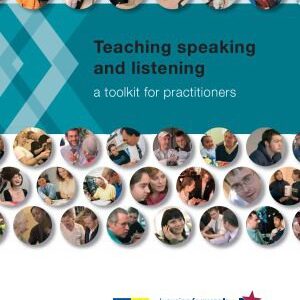 خرید و دانلود نسخه کامل کتاب Teaching Speaking and Listening. A Toolkit for Practitioners