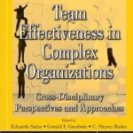 خرید و دانلود نسخه کامل کتاب Team Effectiveness In Complex Organizations: Cross-Disciplinary Perspectives and Approaches